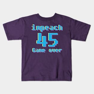 Impeach 45 Game Over Arcade Game Style Kids T-Shirt